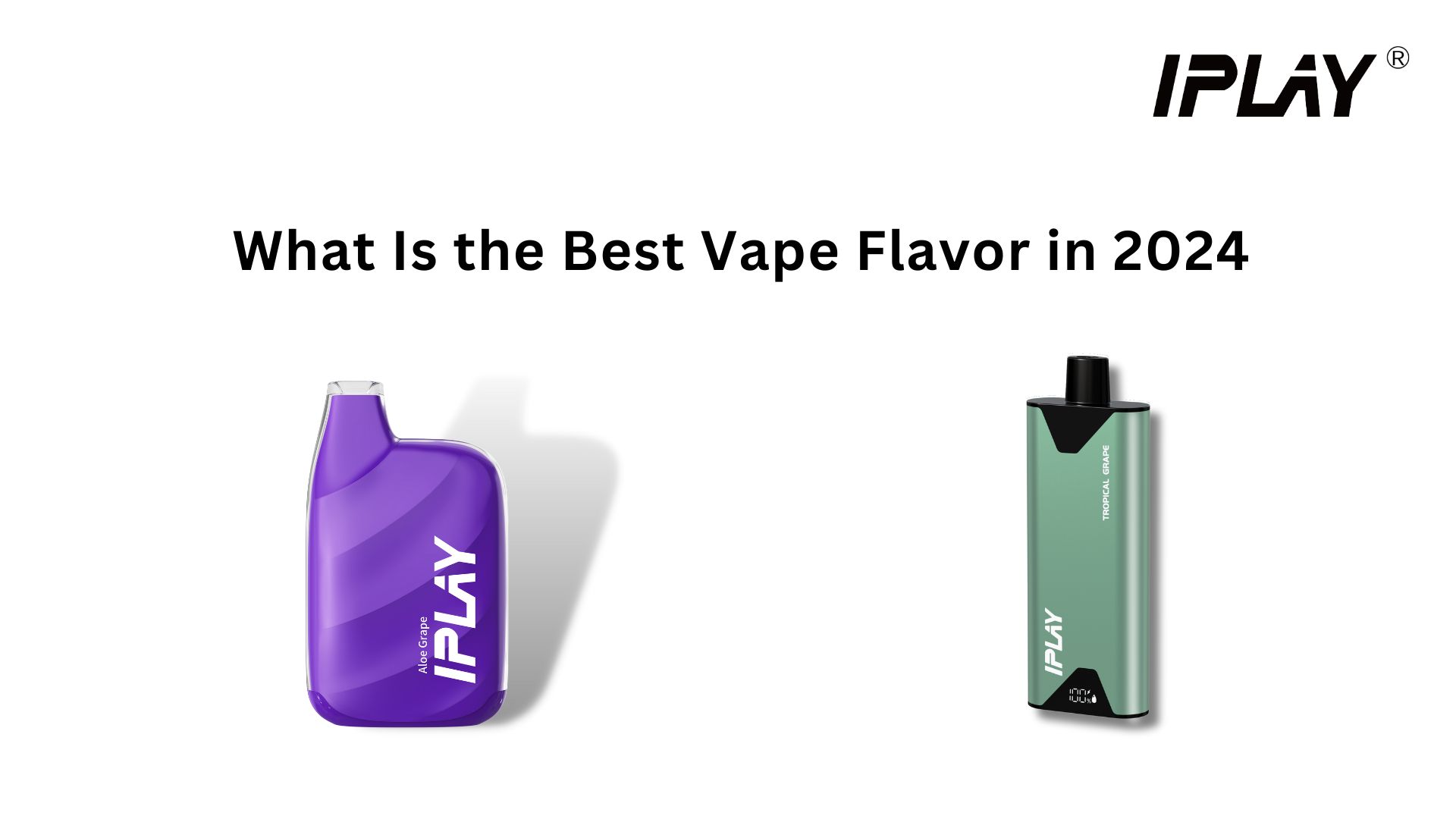 dopasowanie smaku e-papierosa, osobowość vaper, typy charakteru vaping, rekomendacje smaków, tabela vaping - Wiadomości - jaki jest najlepszy smak Vape w 2024 roku